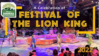 A Celebration of Festival of the Lion King | Walt Disney World | Animal Kingdom | 2022 | Full Show