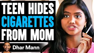 Teen HIDES CIGARETTES From PARENTS, She Lives To Regret It | Dhar Mann