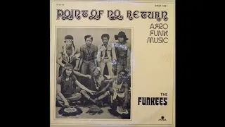 The Funkees ‎– Point Of No Return (1974)