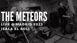 The Meteors LIVE @ Madrid 2023 (Sala El Sol)