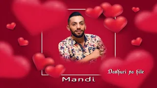 Mandi - Dashuri pa hile (Official Audio)