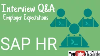SAP HR Interview Questions & Answers - Interviewer Expectations - Varun Rao - Tech Tablet