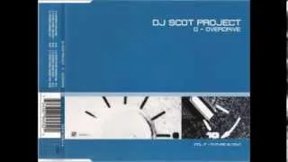 Dj Scot Project - O-Overdrive (Original Mix)