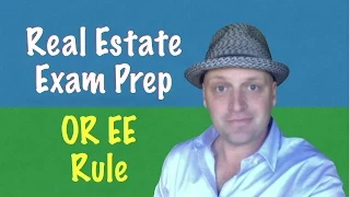 Know the OR EE rule and pass the real estate exam!!