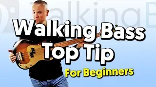 Top Tip For Walking Bass Line Beginners