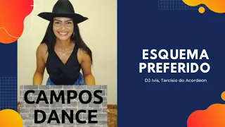 Esquema Preferido - DJ Ivis, Tarcísio do Acordeon (Campos Dance)