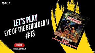 Eye of the Beholder 2 - Legend of Darkmoon [Deutsch] Let's Play #13