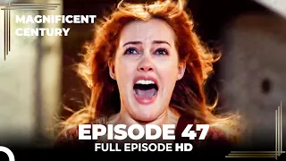 Magnificent Century English Subtitle | Episode 47