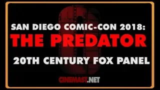 San Diego Comic-Con 2018: THE PREDATOR Panel Recap