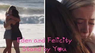 Eden and Felicity Stand By You