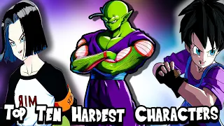 DBFZ - Top 10 Hardest Characters To Use