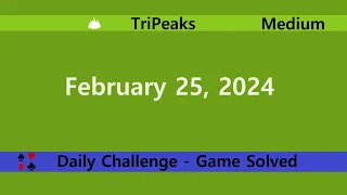 Microsoft Solitaire Collection | TriPeaks Medium | February 25, 2024 | Daily Challenges