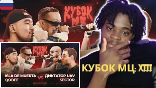 ISLA DE MUERTA & QOBEE vs ДИКТАТОР UAV & SECTOR | КУБОК МЦ: XIII | BATTLE RAP REACTION!!!