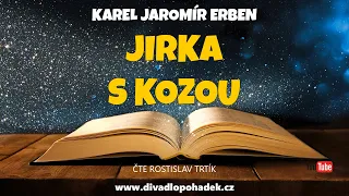 Karel Jaromír Erben: Jirka s kozou