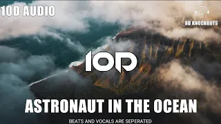 Masked Wolf - Astronaut In The Ocean 10D AUDIO / 8D AUDIO 🔉 | 8D Knockouts