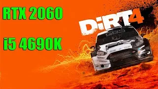 DiRT 4 - MSI RTX 2060 & i5 4690K