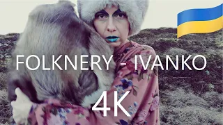 Folknery - Ivanko (official 4K video)