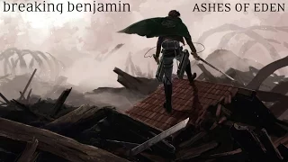 Attack On Titan "Ashes Of Eden"[AMV]