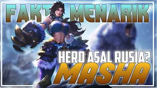 Fakta menarik mengenai Masha di Mobile Legends!