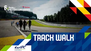 2020 Total 6 Hours of Spa-Francorchamps  - Track walk