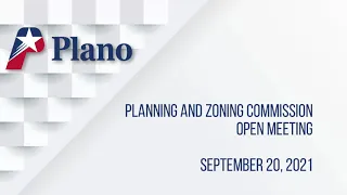 Planning and Zoning Commission Open Meeting - September 20, 2021