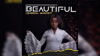 Sheena Munyeti - Beautiful (Official Music Video)