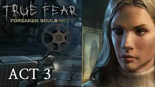 True Fear Forsaken Souls Part 2 Act 3 Walkthrough / All Figurines (The Digital Lounge)