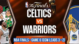 GAME 6 PREVIEW: BOSTON CELTICS vs GOLDEN STATE WARRIORS | NBA FINALS | SCOREBOARD | PLAY BY PLAY