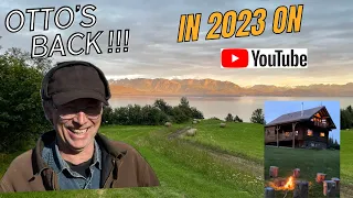 Otto Kilcher back!! ||  2023 || +  Never seen before footage of Kilcher homestead!