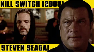 STEVEN SEAGAL Arresting Lazarus | KILL SWITCH (2008)