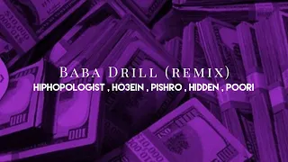 Baba Drill (remix) [hiphopologist, Ho3ein, Pishro, Hidden, Poori]