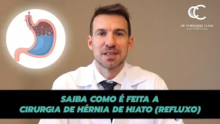 SAIBA COMO É FEITA A CIRURGIA DE HÉRNIA DE HIATO (REFLUXO)