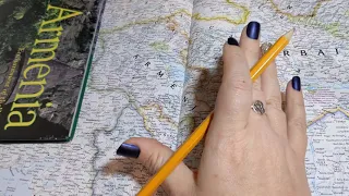 ASMR ~ Armenia History and Geography ~ Soft Spoken Page Turning Maps