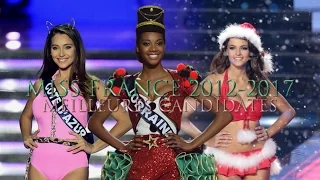 MISS FRANCE - Meilleures Candidates [2012-2017] 👑👸