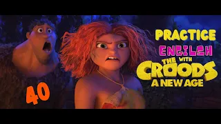 Practice English with THE CROODS A NEW AGE Learn English with Movies Improve Listening Skills 40
