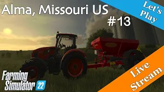 Let's Play Live | Alma, Missouri US | #13 | #01 | Farming Simulator 22