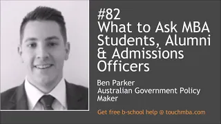 What to Ask MBA Students, Alumni & Admissions Officers