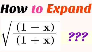 Binomial Expansion for the square root of (1-x)/(1+x)