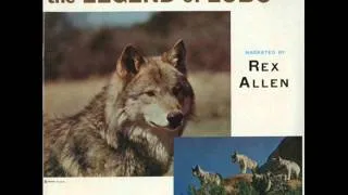 The Legend Of Lobo (Narrated By Rex Allen).wmv