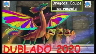 💛💚DRAGÕES - Equipe de Resgate Os segredos do Melo-Draco 2020 Dublado💙💜❤💗♥👪