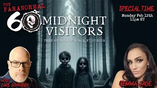 Midnight Visitors: Black Eyed Kids Encounters- The Paranormal 60
