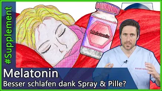 Schlafhormon Melatonin - Besseres Einschlafen und Hilfe bei Schlafstörungen: Spray, Pillen & Co