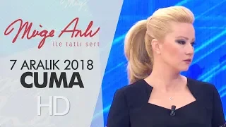 Müge Anlı İle Tatlı Sert 7 Aralık 2018 | Cuma