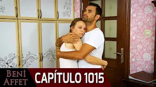 Perdóname (Beni Affet) - Capítulo 1015