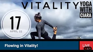 DAY 17: VITALITY : 18-Day Yoga Journey with Ciara