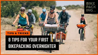 8 Tips For Your First Bikepacking Overnighter