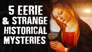 5 EERIE & STRANGE Historical Mysteries