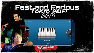 Tokyo Drift - Walkband Cover By Sameer Musical.