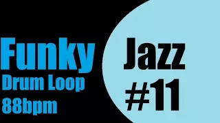 Funky Jazz Drum Loop #11 88bpm