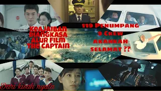 Ketika Tuhan tidak menghendaki pesawat itu Jatuh|Diambil dari kisah nyata | kupas Film th3 Captain